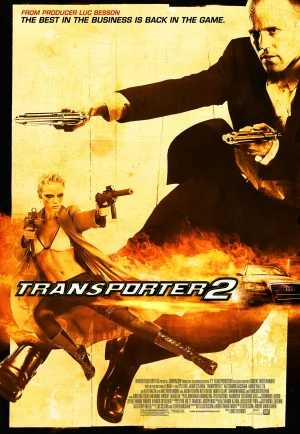 Transporter 2 (2005) ทรานสปอร์ตเตอร์ 2 ภารกิจฮึด เฆี่ยนนรก