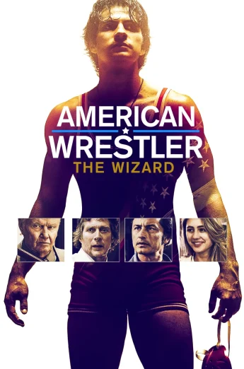 ดูหนัง American Wrestler The Wizard (2016) นักมวยปล้ำชาวอเมริกัน HD