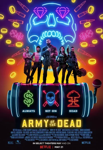 ดูหนัง Army of the Dead (2021) แผนปล้นซอมบี้เดือด NETFLIX HD