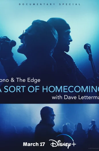 ดูหนัง Bono & The Edge A Sort of Homecoming with Dave Letterman (2023) HD