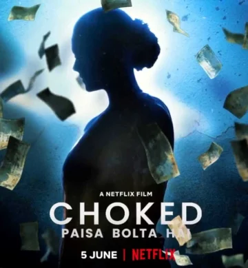 ดูหนัง Choked: Paisa Bolta Hai (2020) กระอัก