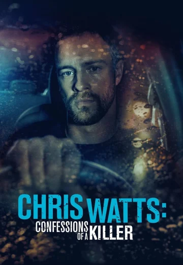 ดูหนัง Chris Watts Confessions of a Killer (2020)