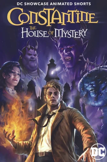 ดูหนัง DC Showcase- Constantine- The House of Mystery (2022)