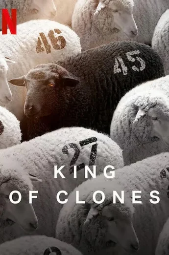 ดูหนัง King of Clones (2023) ราชาโคลนนิ่ง