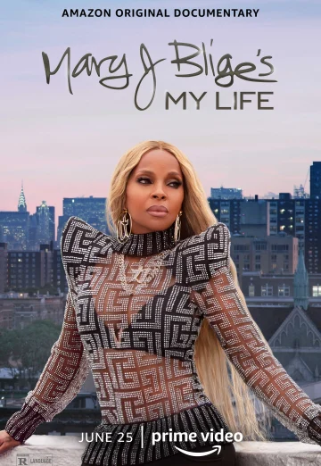 ดูหนัง Mary J Blige’s My Life (2021)