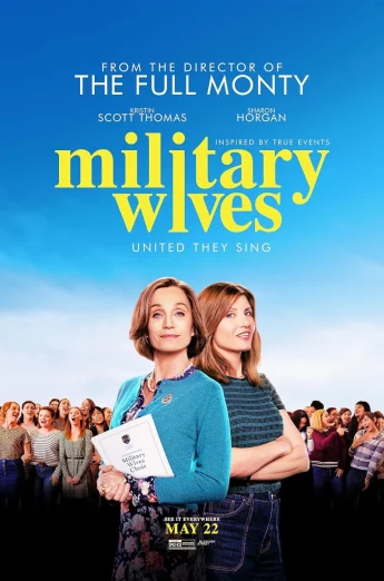 ดูหนัง Military Wives (2019) คุณเมีย ขอร้อง