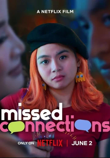ดูหนัง Missed Connections (2023) เพราะไม่อยากพลาดรัก