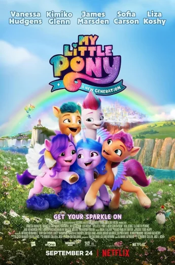 ดูหนัง My Little Pony: A New Generation (2021) มายลิตเติ้ลโพนี่: เจนใหม่ไฟแรง NETFLIX HD