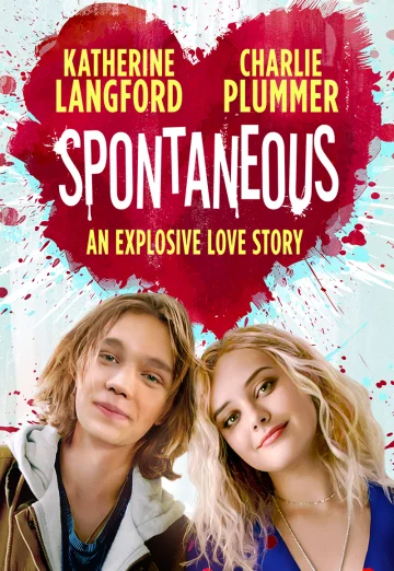ดูหนัง Spontaneous (2020) ระเบิดรักไม่ทันตั้งตัว