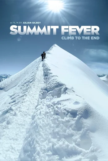ดูหนัง Summit Fever (2022) ซัมมิต ฟีเวอร์