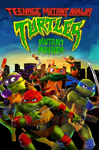 ดูหนัง Teenage Mutant Ninja Turtles Mutant Mayhem (2023) เต่านินจา โกลาหลกลายพันธุ์ HD