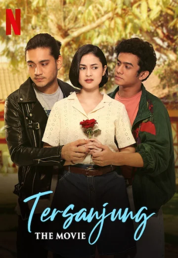 ดูหนัง Tersanjung The Movie (2021) รักนี้ไม่มีสิ้นสุด NETFLIX