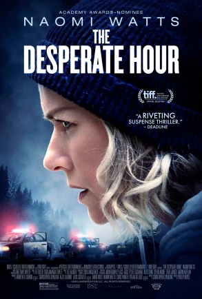 ดูหนัง The Desperate Hour (Lakewood) (2021) ฝ่าวิกฤต วิ่งหนีตาย