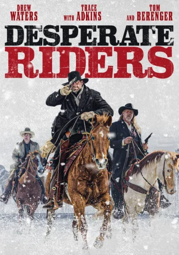 ดูหนัง The Desperate Riders (2022)