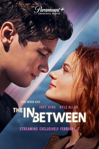 ดูหนัง The In Between (2022) [พากย์ไทย]