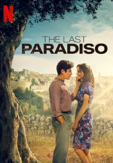 ดูหนัง The Last Paradiso (L’ultimo paradiso) (2021) เดอะ ลาสต์ พาราดิสโซ NETFLIX