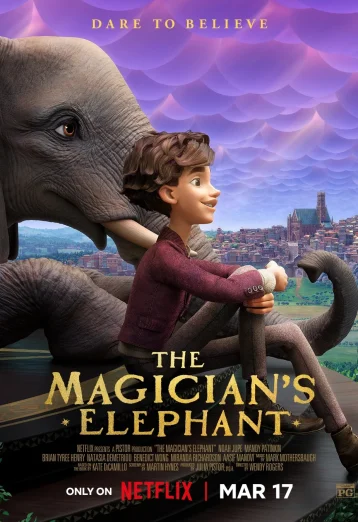 ดูหนัง The Magician’s Elephant (2023) มนตร์คาถากับช้างวิเศษ