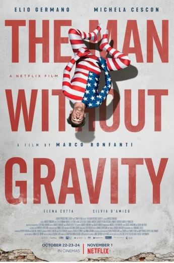ดูหนัง The Man Without Gravity (2019) ชายผู้ไร้แรงโน้มถ่วง