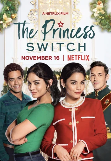ดูหนัง The Princess Switch (2018) เดอะ พริ้นเซส สวิตช์ สลับตัวไม่สลับหัวใจ NETFLIX