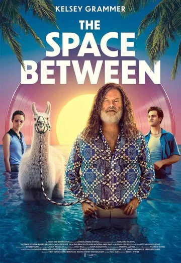 ดูหนัง The Space Between (2021)