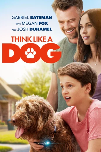 ดูหนัง Think Like a Dog (2020) คู่คิดสี่ขา HD