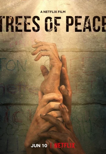 ดูหนัง Trees of Peace (2021) ต้นไม้สันติภาพ