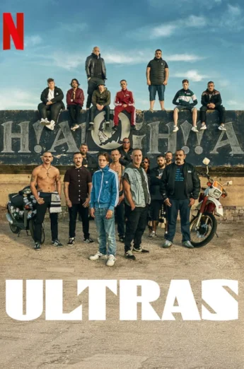 ดูหนัง Ultras (2020) อุลตร้า NETFLIX