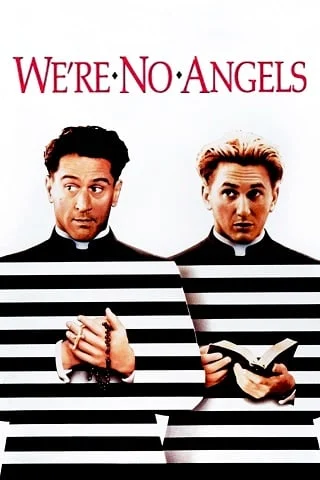 ดูหนัง We’re No Angels (1989) ก็เราไม่ใช่เทวดานี่ครับ
