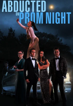 ดูหนัง Abducted on Prom Night (2023) HD