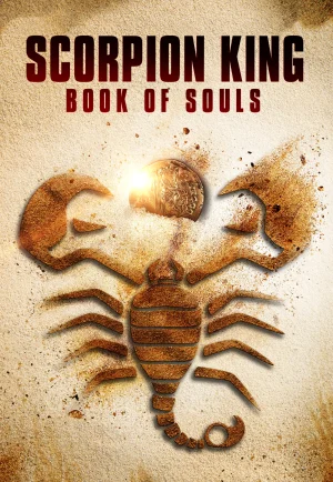 The Scorpion King Book Of Souls (2018) เดอะ สกอร์เปี้ยน คิง 5 ศึกชิงคัมภีร์วิญญาณ
