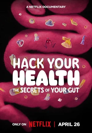 ดูหนัง Hack Your Health The Secrets of Your Gut (2024)
