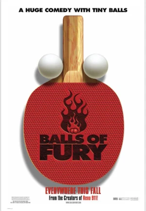 Balls of Fury (2007) บอล ออฟ ฟูรี่ ศึกปิงปองดึ๋งดั๋งสนั่นโลก