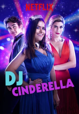 DJ Cinderella (Cinderela Pop) (2019) ดีเจซินเดอร์เรลล่า NETFLIX