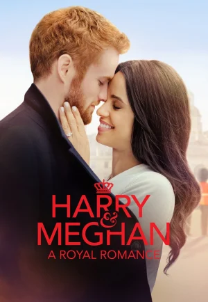 ดูหนัง Harry and Meghan: A Royal Romance (2018) HD
