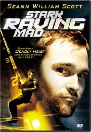 ดูหนัง Stark Raving Mad (2002) ปล้นเต็มพิกัดบ้า HD
