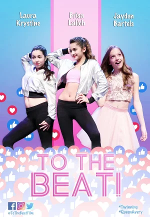 ดูหนัง To The Beat! (2018) การแข่งขัน เพื่อก้าวสู่ดาว