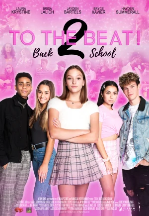 ดูหนัง To the Beat!: Back 2 School (2020) การแข่งขัน เพื่อก้าวสู่ดาว 2 HD