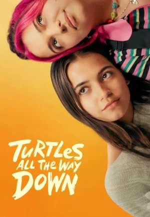 ดูหนัง Turtles All the Way Down (2024) กลเกลียวสุดห้วงกาล HD