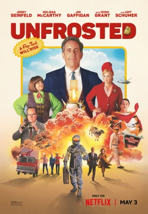 ดูหนัง Unfrosted (2024) ศึกป๊อปทาร์ต