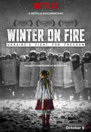 Winter on Fire: Ukraine’s Fight for Freedom วินเทอร์ ออน ไฟร์ การต่อสู้เพื่ออิสรภาพของยูเครน (2015) NETFLIX